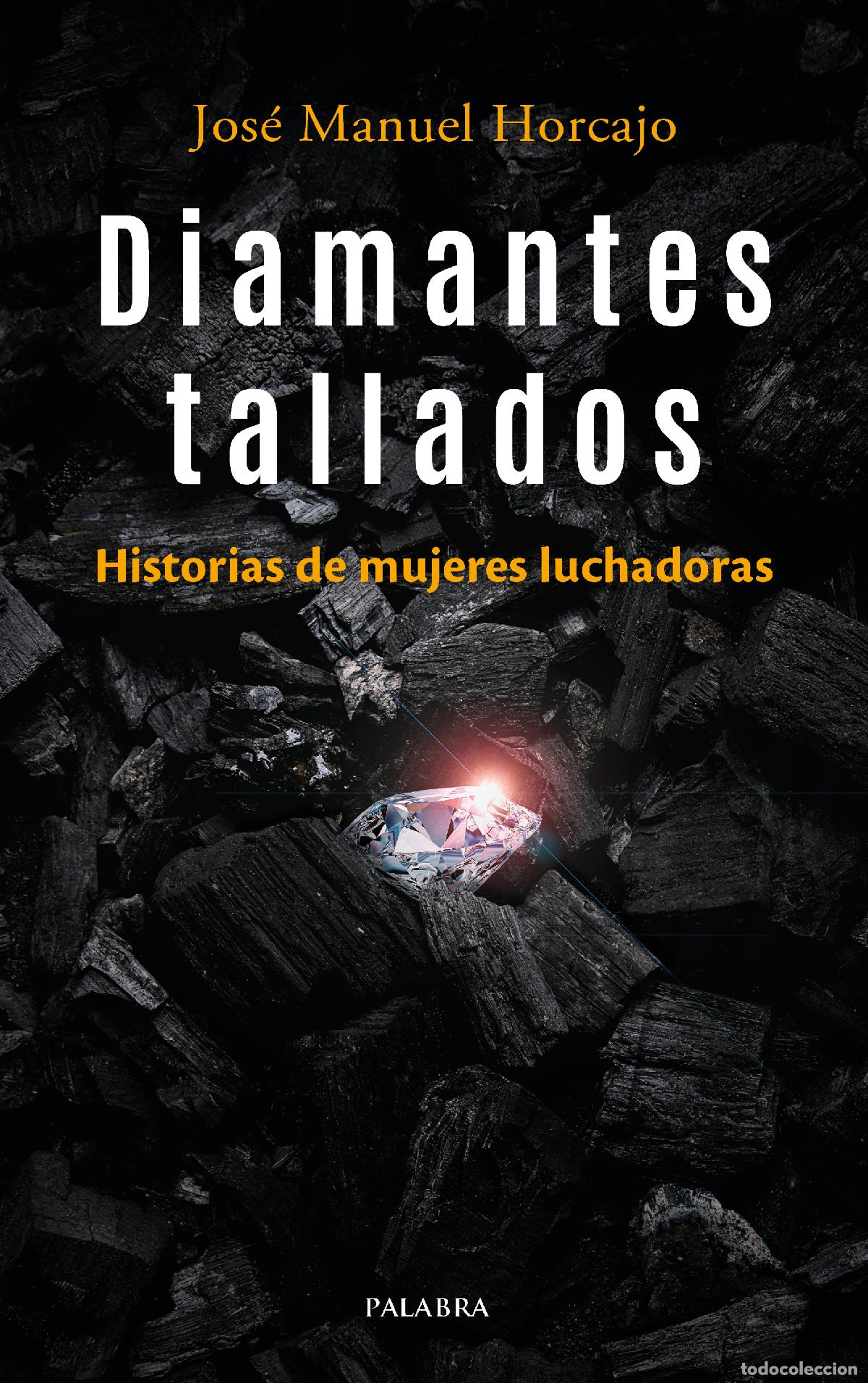Libri: DIAMANTES TALLADOS - Horcajo, Jos&eacute; Manuel