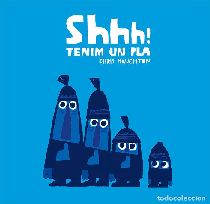 Libros: SHHH TENIM UN PLA - HAUGHTON, CHRIS