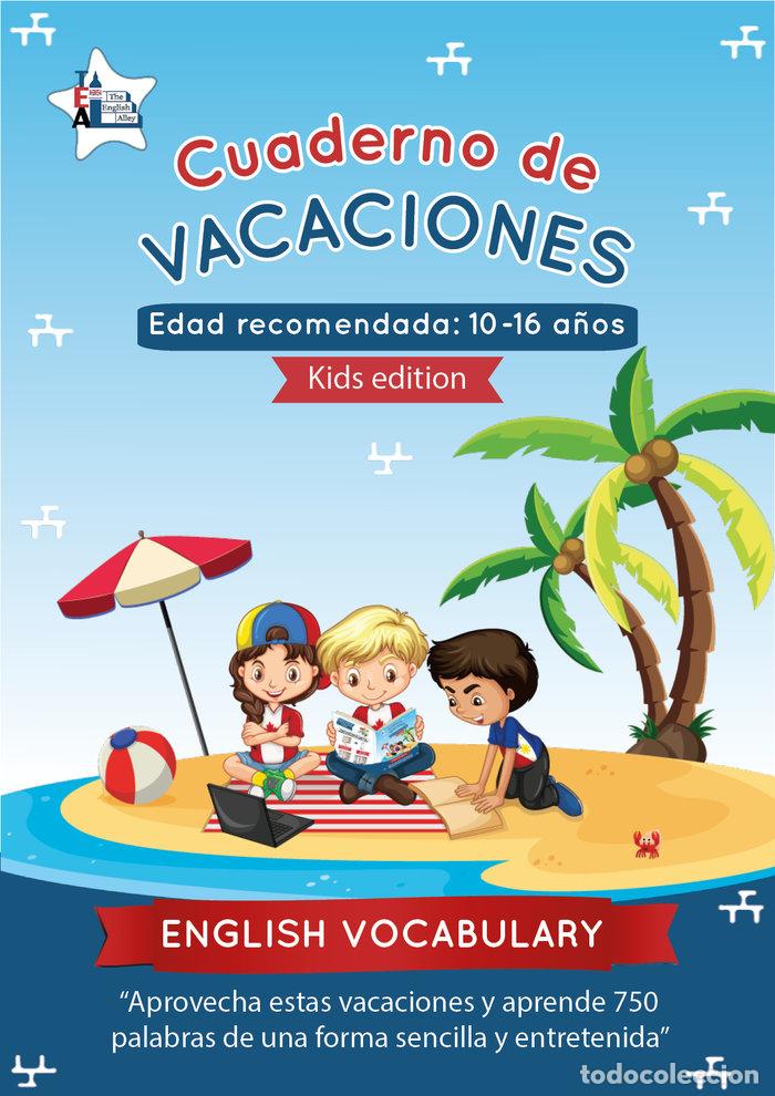 books: CUADERNO DE VACACIONES ENGLISH VOCABULARY - KIDS EDITION - - THE ENGLISH ALLEY