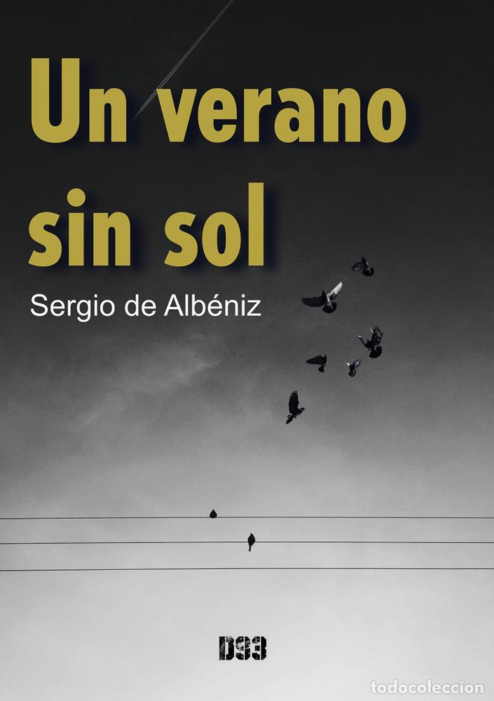 Libri: UN VERANO SIN SOL - DE ALBENIZ, SERGIO