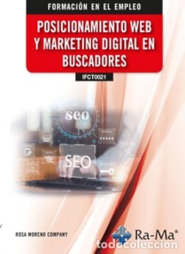 B&uuml;cher: (IFCT0021) POSICIONAMIENTO WEB Y MARKETING DIGITAL EN BUSCADORES - Moreno Company, Rosa Mar&iacute;a