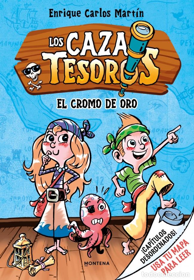 Libri: CAZATESOROS 1 - EL CROMO DE ORO - Enrique Carlos Mart&iacute;n