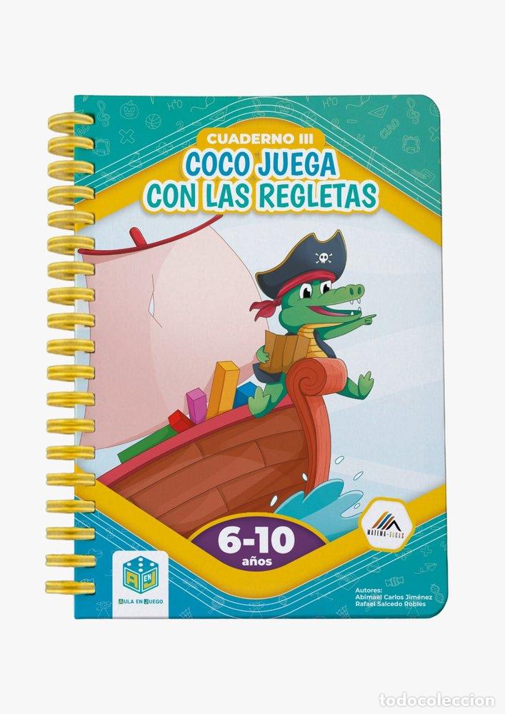 Libri: COCO JUEGA CON LAS REGLETAS III - JIMENEZ, ABIMAEL CARLOS
