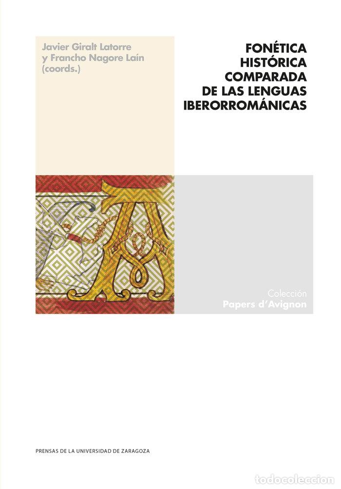 Livros: FONETICA HISTORICA COMPARADA DE LAS LENGUAS IBERORROMANICAS - GIRALT LATORRE, JAVIER