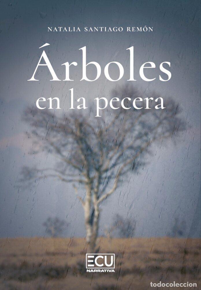 Libros: ARBOLES EN LA PECERA - SANTIAGO REMON, NATALIA