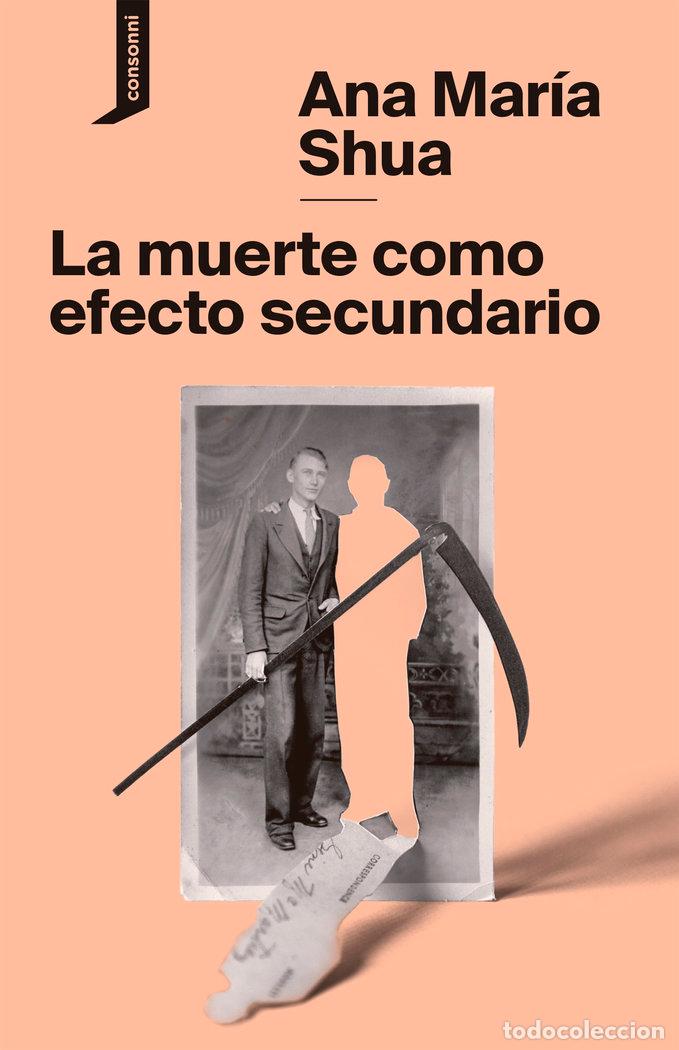 B&uuml;cher: MUERTE COMO EFECTO SECUNDARIO,LA - SHUA, ANA MARIA