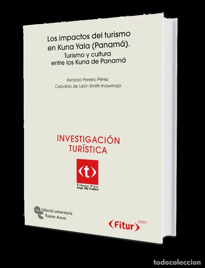 Livres: IMPACTOS DEL TURISMO EN KUNA YALA (PANAMA),LOS - PEREIRO PEREZ, XERARDO