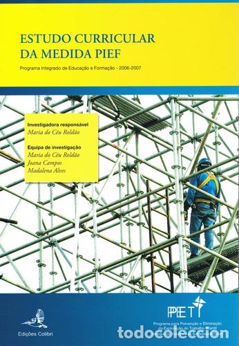 Livros: ESTUDO CURRICULAR DA MEDIDA PIEFPROGRAMA INTEGRADO DE EDUCA&Ccedil;&Atilde;O E FORMA&Ccedil;&Atilde;O 2006-2007 - Varios autores