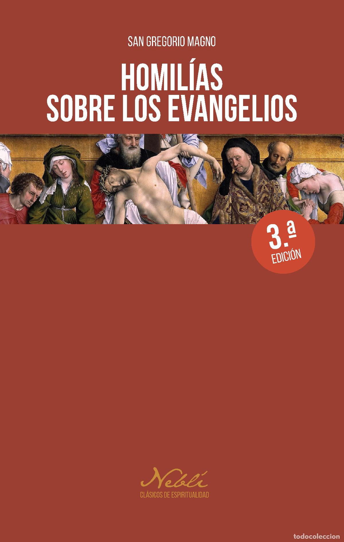 Libri: HOMIL&Iacute;AS SOBRE LOS EVANGELIOS - San Gregorio Magno