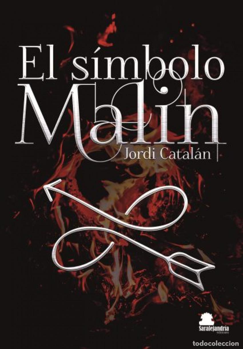 Libros: SIMBOLO MALIN, EL - CATALAN, Jordi