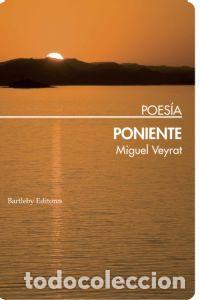 Libros: PONIENTE - VEYRAT, MIGUEL