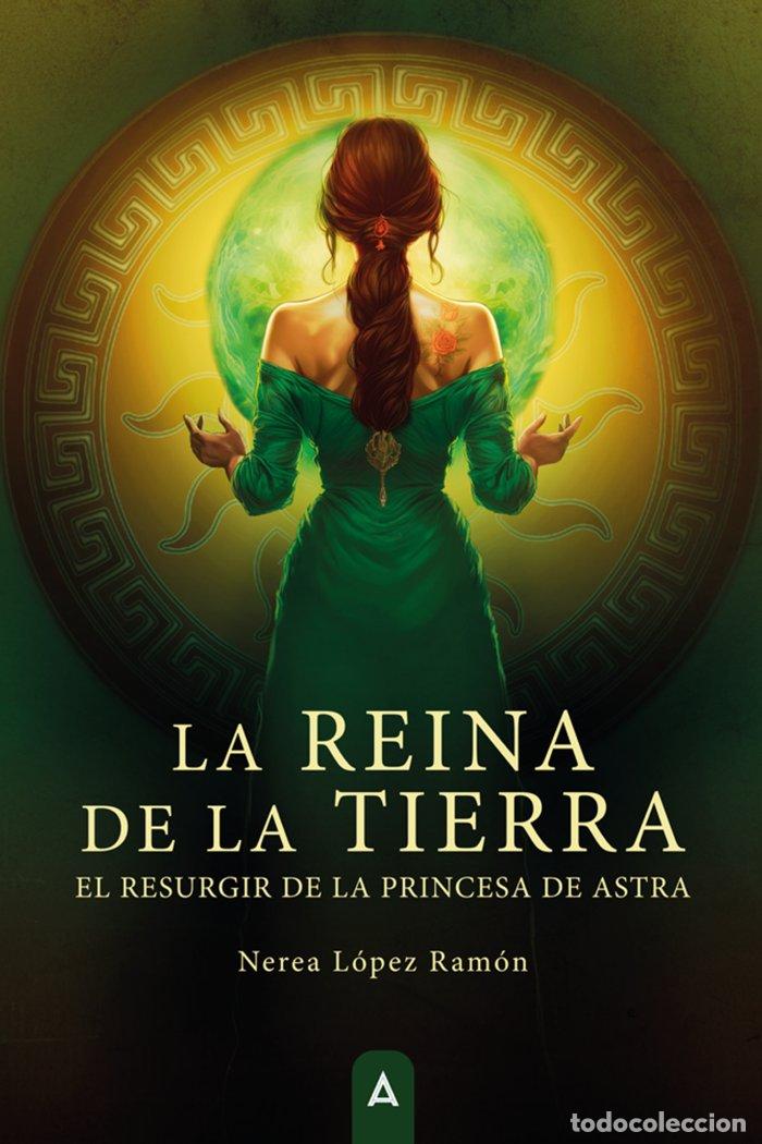 Livros: LA REINA DE LA TIERRA - LOPEZ RAMON, NEREA