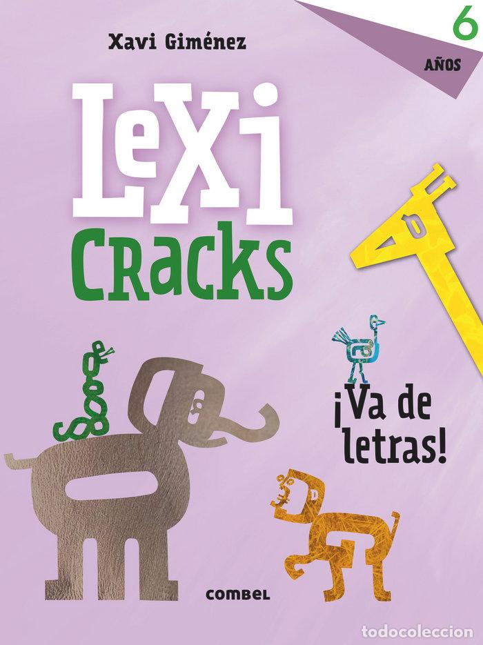 Libros: LEXICRACKS VA DE LETRAS 6 A&Ntilde;OS - AA.VV