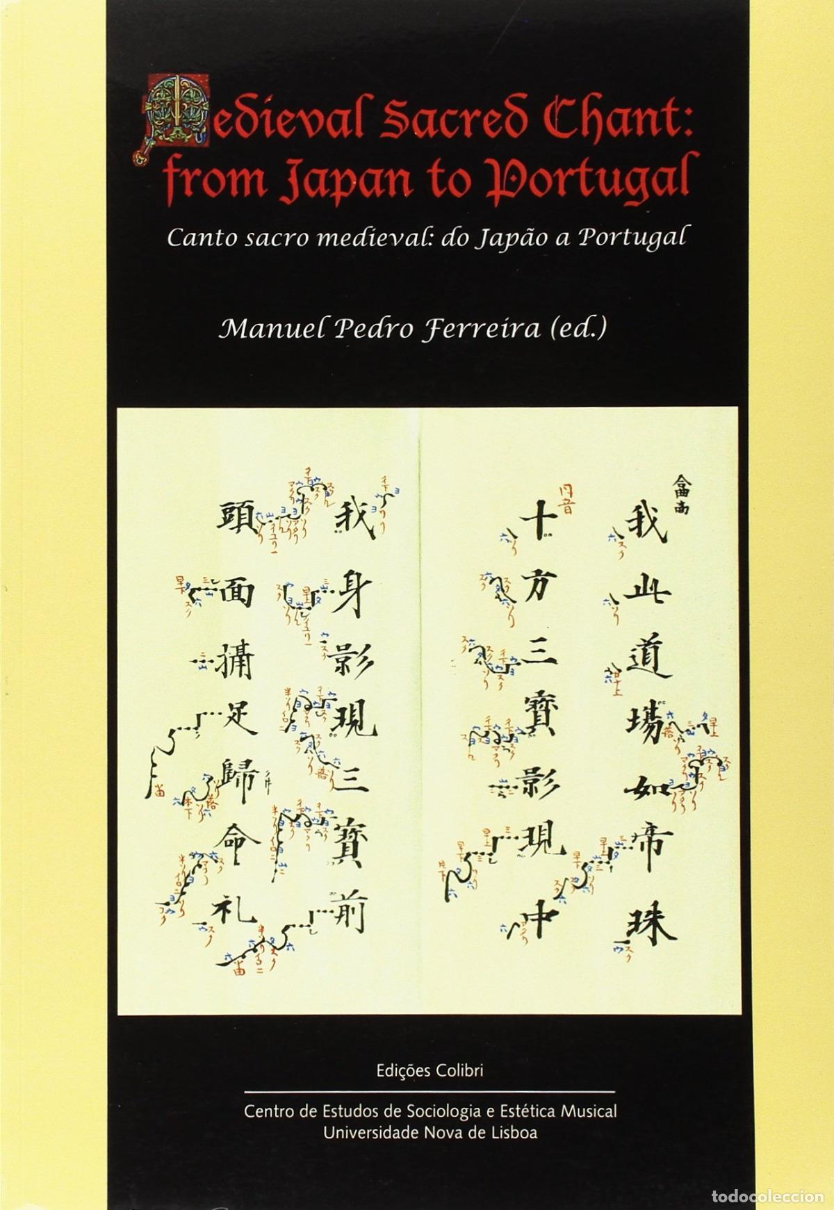 Livros: MEDIEVAL SACRED CHANT: FROM JAPAN TO PORTUGAL - CANTO SACRO MEDIEVAL: DO JAP&Atilde;O A PORTUGAL - Varios a