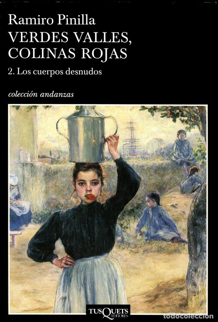 Livros: VERDES VALLES COLINAS ROJAS VOL II CUERPOS DESNUDOS - PINILLA, RAMIRO