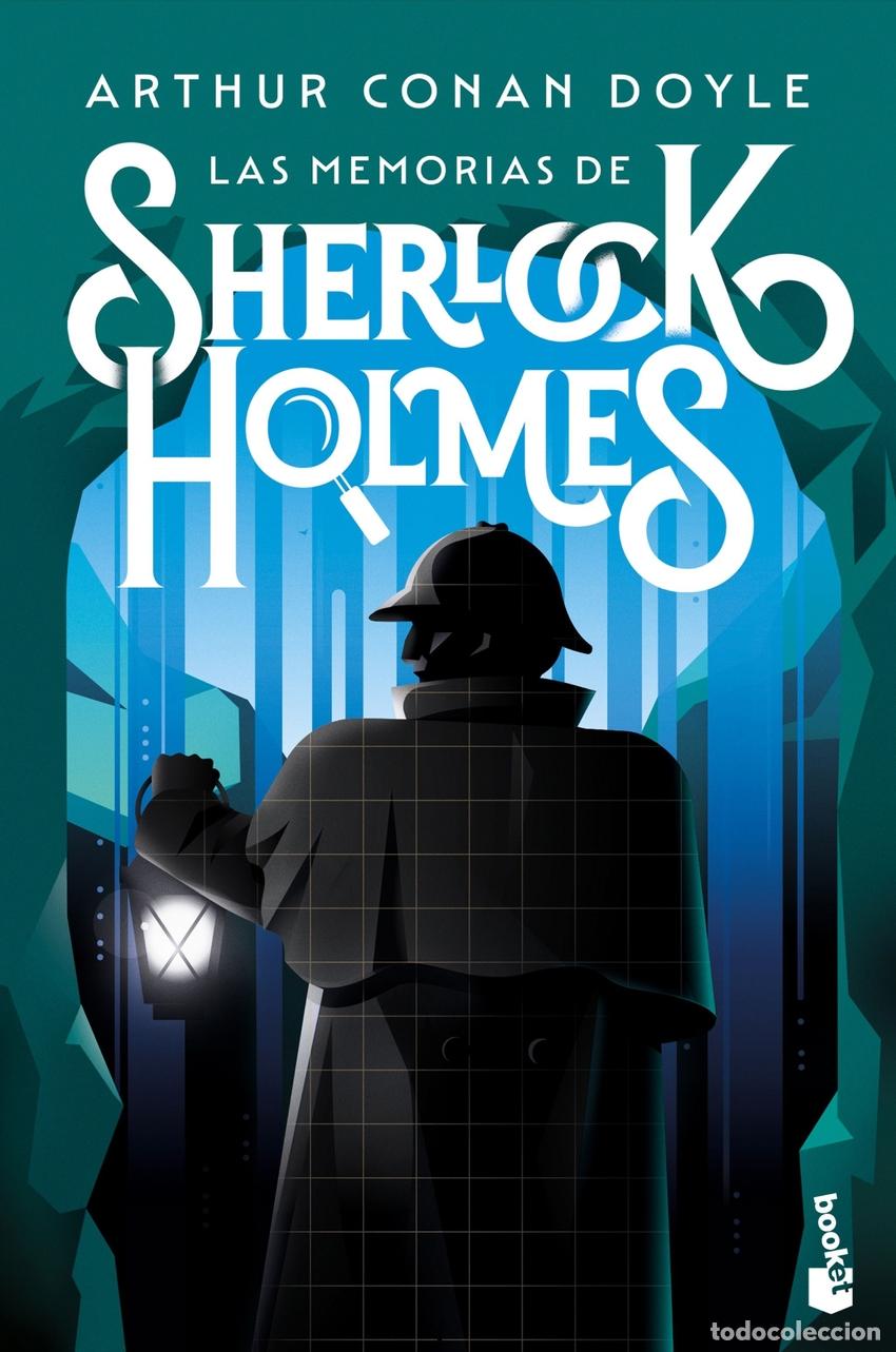 Libros: LAS MEMORIAS DE SHERLOCK HOLMES - Doyle, Arthur Conan