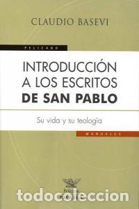 Livres: INTRODUCCION A LOS ESCRITOS DE SAN PABLO - BASEVI, CLAUDIO