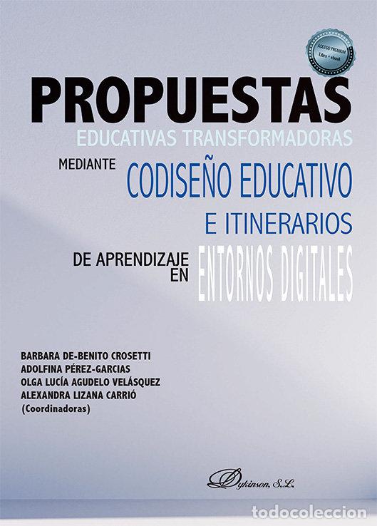 Libri: PROPUESTAS EDUCATIVAS TRANSFORMADORAS MEDIANTE CODISE&Ntilde;O EDUC - .
