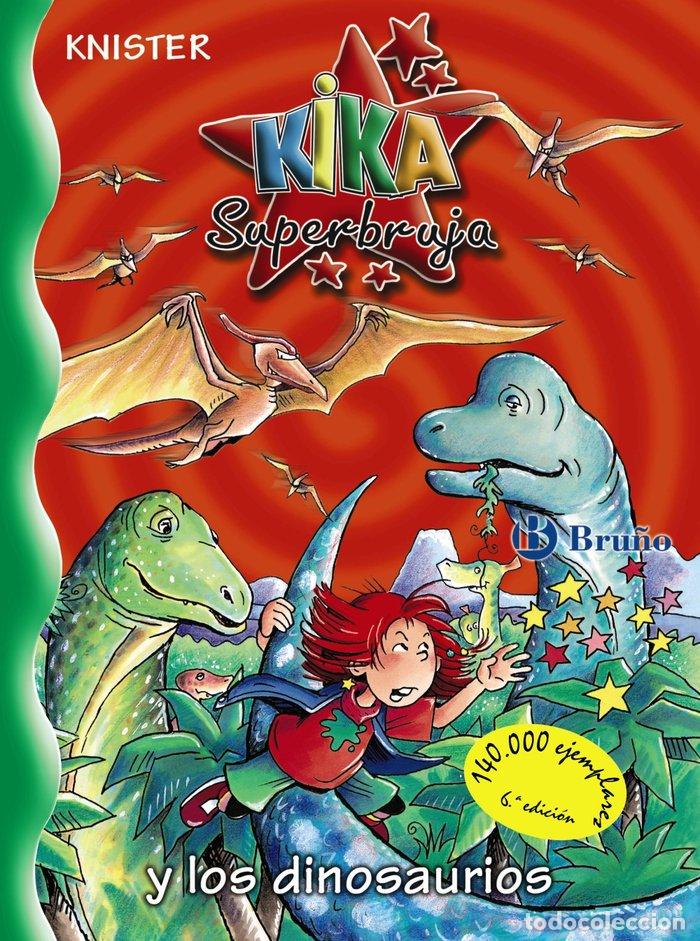 Libri: KIKA SUPERBRUJA N&ordm;16 Y LOS DINOSAURIOS - KNISTER