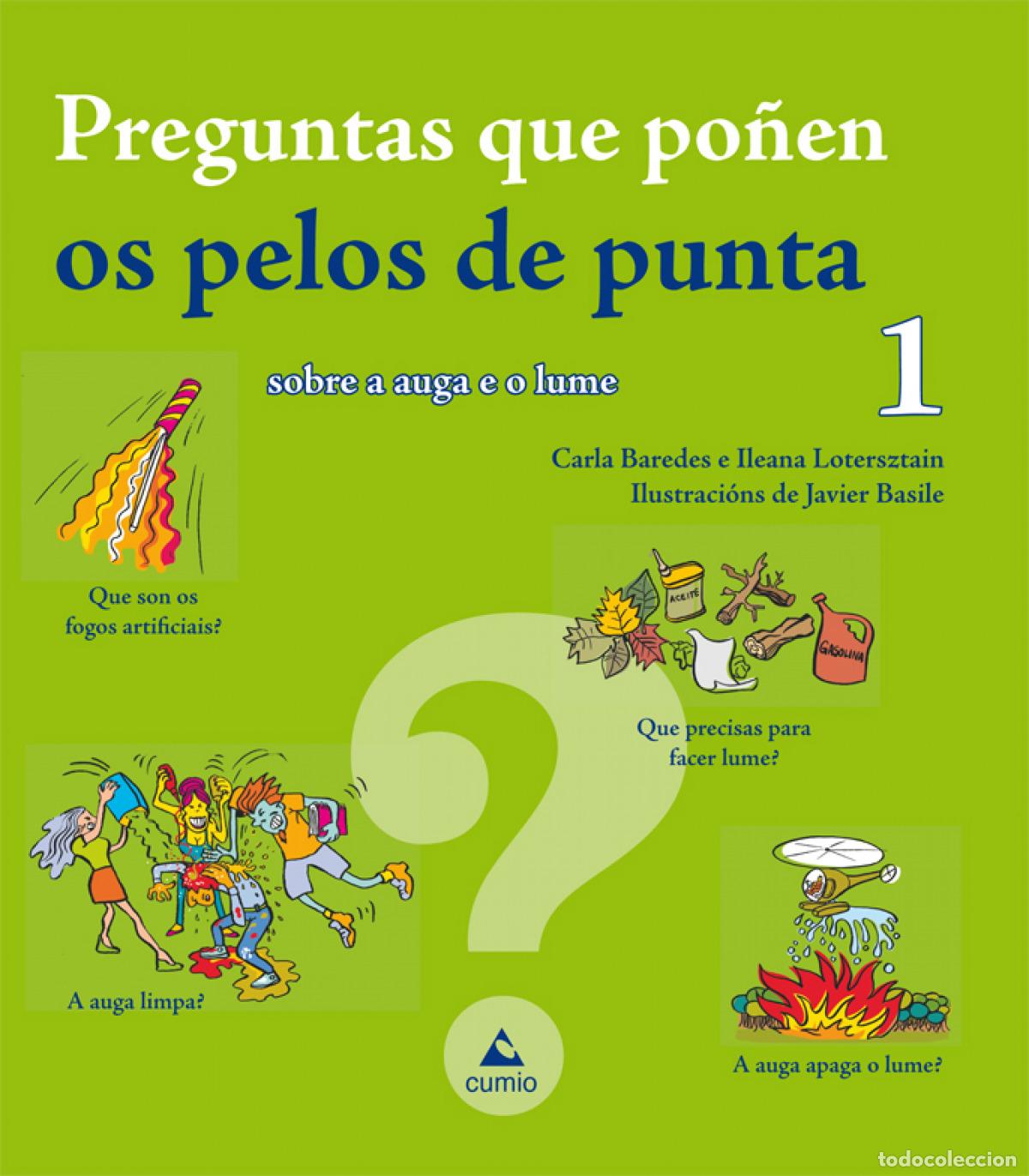 Libri: PREGUNTAS QUE PO&Ntilde;EN OS PELOS DE PUNTA 1 - Baredes (ARGENTINA), Carla