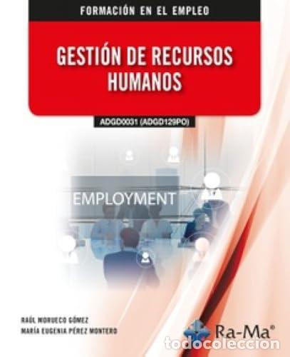 Libri: (ADGD0031) (ADGD129PO) GESTI&Oacute;N DE RECURSOS HUMANOS - Morueco G&oacute;mez, Raul