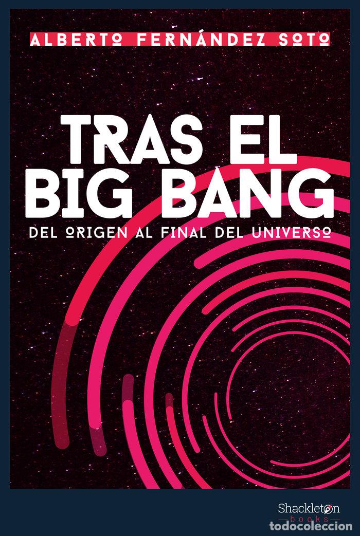 books: TRAS EL BIG BANG - FERNANDEZSOTO, ALBERTO