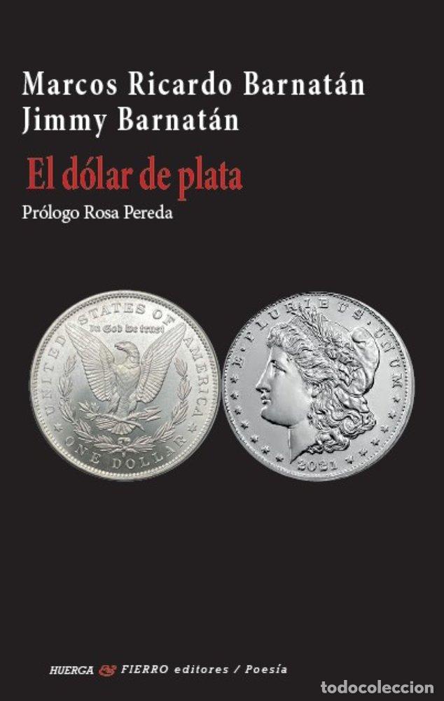 books: EL DOLAR DE PLATA - BARNATAN, JIMMY