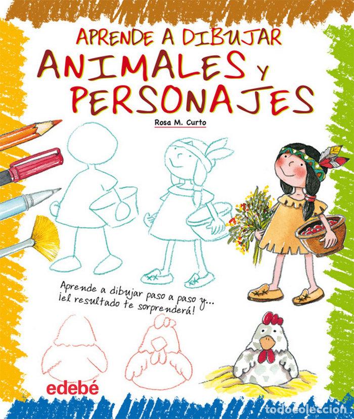 books: APRENDE A DIBUJAR ANIMALES Y PERSONAJES - CURTO, ROSA M.