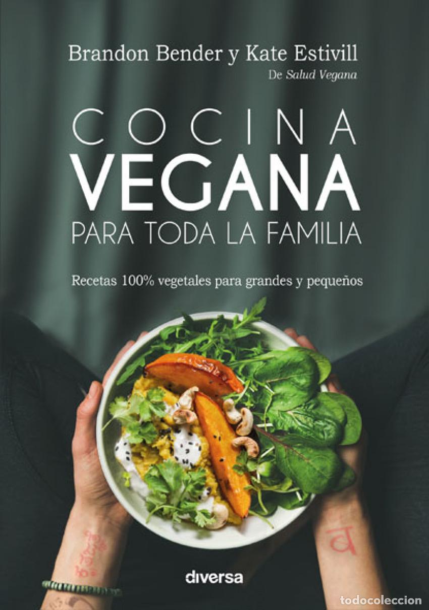 Libri: COCINA VEGANA PARA TODA LA FAMILIA - Bender, Brandon