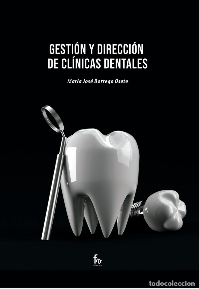 Libros: GESTION Y DIRECCION DE CLINICAS DENTALES - BORREGO OSETE