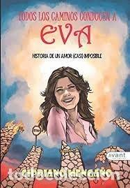 Libri: TODOS LOS CAMINOS CONDUCEN A EVA - ANONIMO