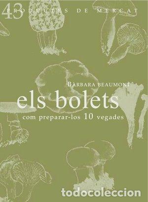 Libri: ELS BOLETS - BEAUMONT SAENZ, B&middot;RBARA