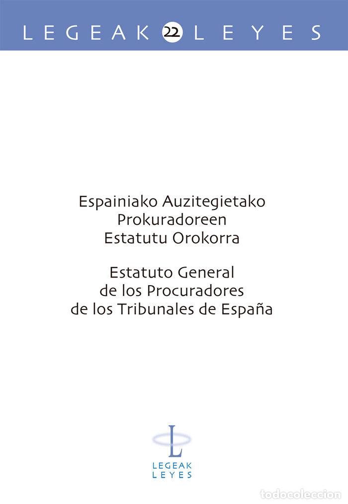 Libros: ESPAINIAKO AUZITEGIETAKO PROKURADOREEN ESTATUTU OROKORRA - E - ORDE&Ntilde;-ANA GEZURAGA, IXUSKO