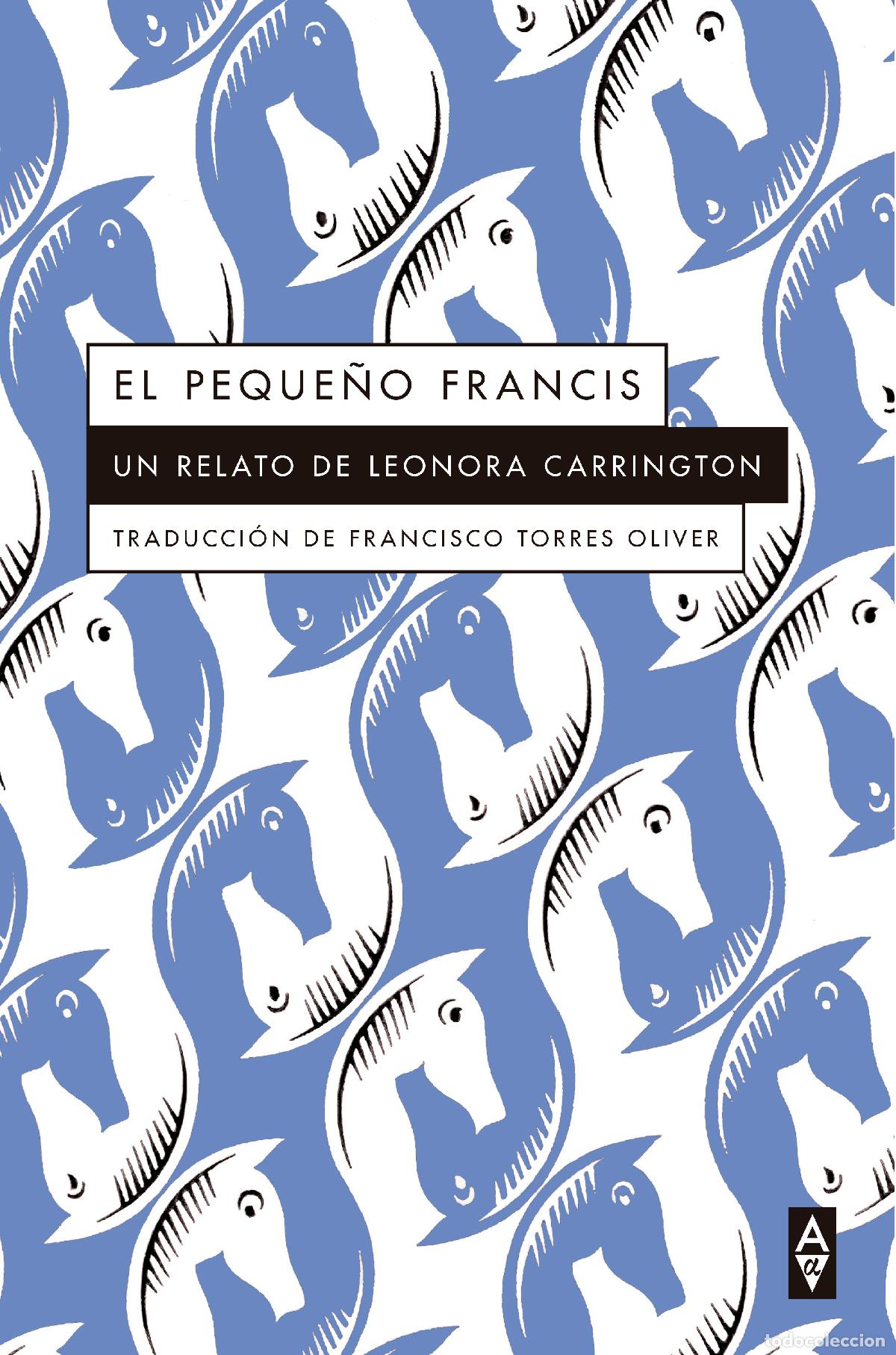 B&uuml;cher: El peque&ntilde;o Francis - Carrington, Leonora