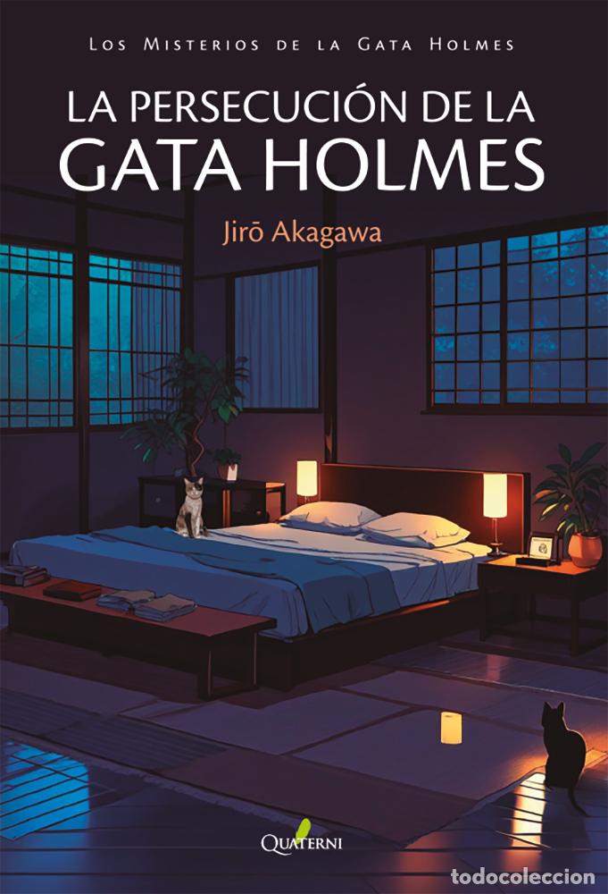 B&uuml;cher: LA PERSECUCI&Oacute;N DE LA GATA HOLMES - Akagawa, Jiro