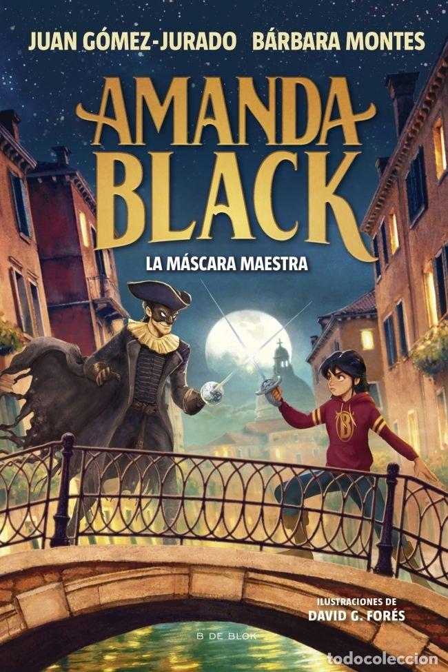 Libros: AMANDA BLACK 14 LA MASCARA MAESTRA - JUAN GOMEZ-JURADO