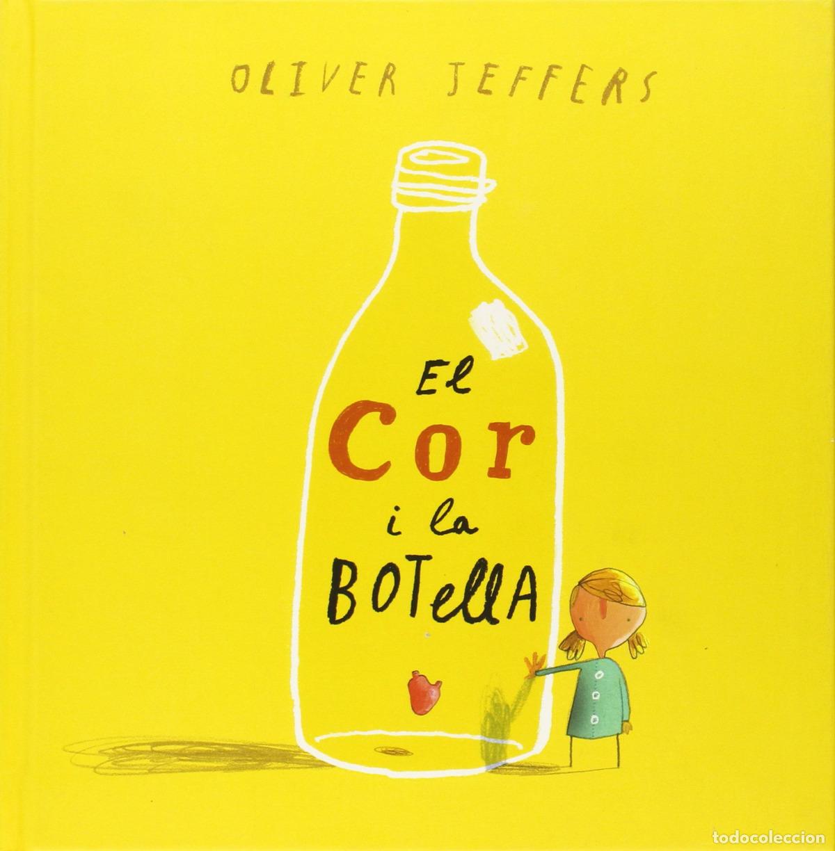 Libros: EL COR I LA BOTELLA - Jeffers, Oliver