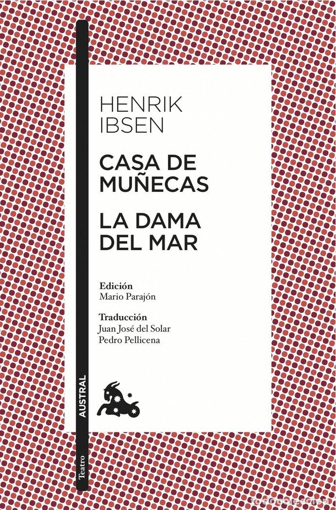 Libros: CASA DE MU&Ntilde;ECAS/DAMA DEL MAR - HENRIK, IBSEN