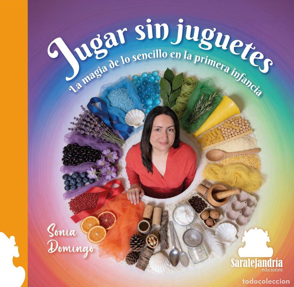 Libros: JUGAR SIN JUGUETES - DOMINGO, SONIA