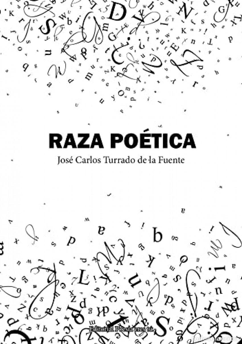 Libros: RAZA PO&Egrave;TICA - Turrado de la Fuente, Jos&eacute; Carlos
