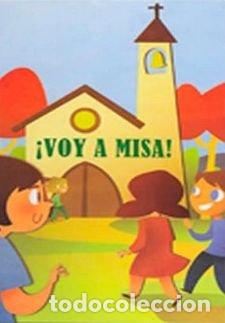 Libros: VOY A MISA - AZAROLA BAY, CARLOS
