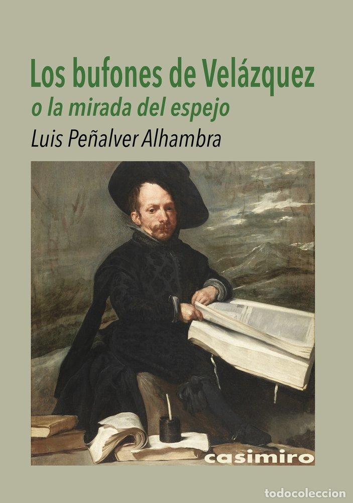 Libros: BUFONES DE VELAZQUEZ,LOS - PE&Ntilde;ALVER ALHAMBRA, LUIS
