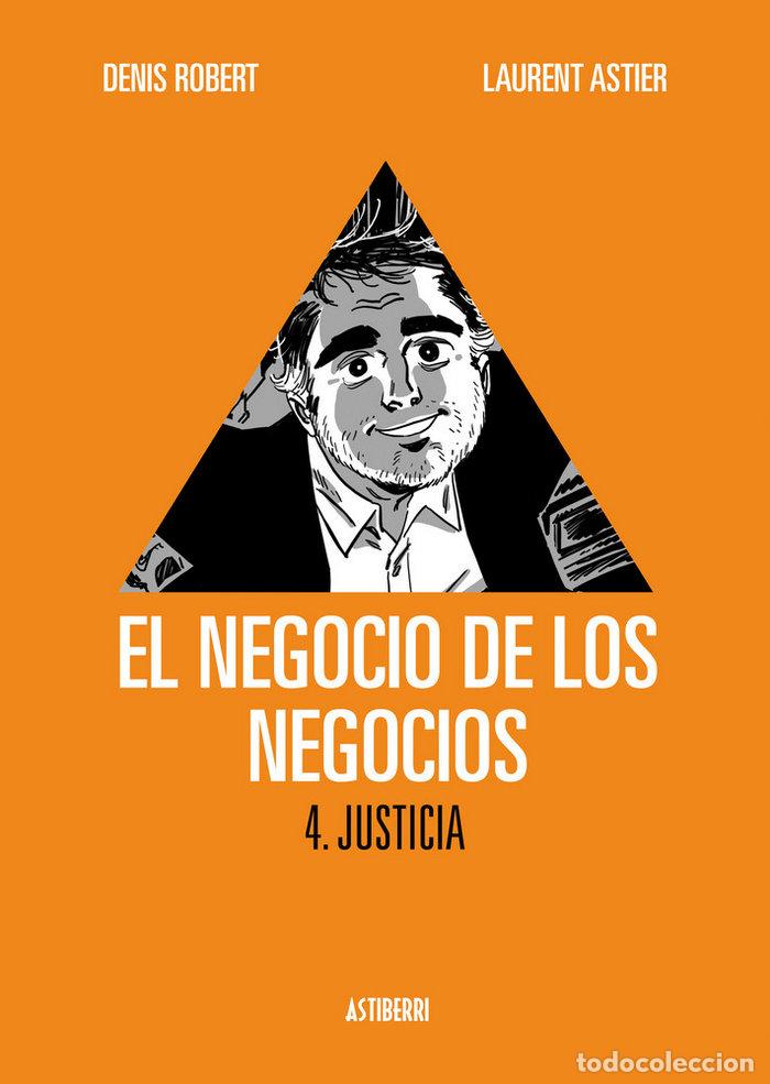 Libros: NEGOCIO DE LOS NEGOCIOS 4,EL JUSTICIA - ROBERT, DENIS