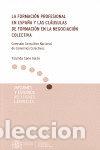 books: FORMACION PROFESIONAL EN ESPA&Ntilde;A Y LAS CLAUSULAS DE FORMACION - CANO GALAN, YOLANDA