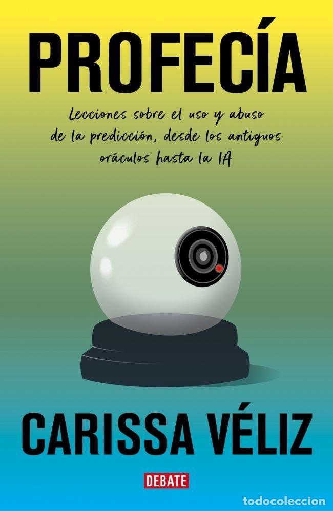 books: PROFECIA - CARISSA VELIZ