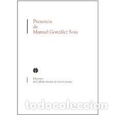 books: PRESENCIA DE MANUEL GONZALEZ SOSA - .