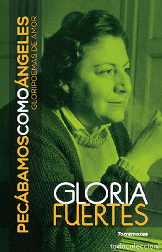Libros: PECABAMOS COMO ANGELES - FUERTES, GLORIA