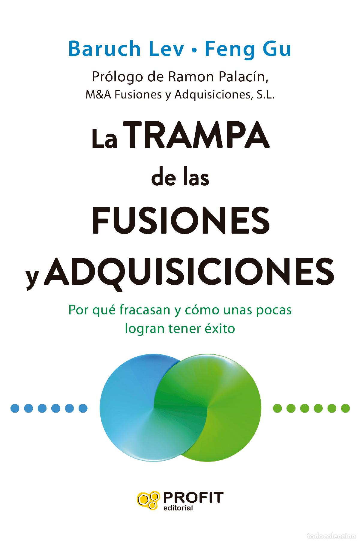 books: LA TRAMPA DE LAS FUSIONES Y ADQUISICIONES - Baruch Lev