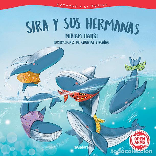Libros: CUENTOS A LA DERIVA 2 SIRA Y SUS HERMANAS - HATIBI, MIRIAM