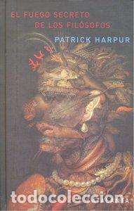 Libros: FUEGO SECRETO DE LOS FILOSOFOS,EL - HARPUR, PATRICK